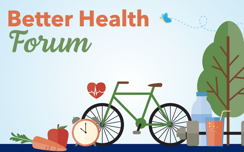 Better Health Forum